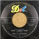 Max K. Lipscomb - (You're So Square) Baby I Don't Care / The Girl Next Door Went Walking